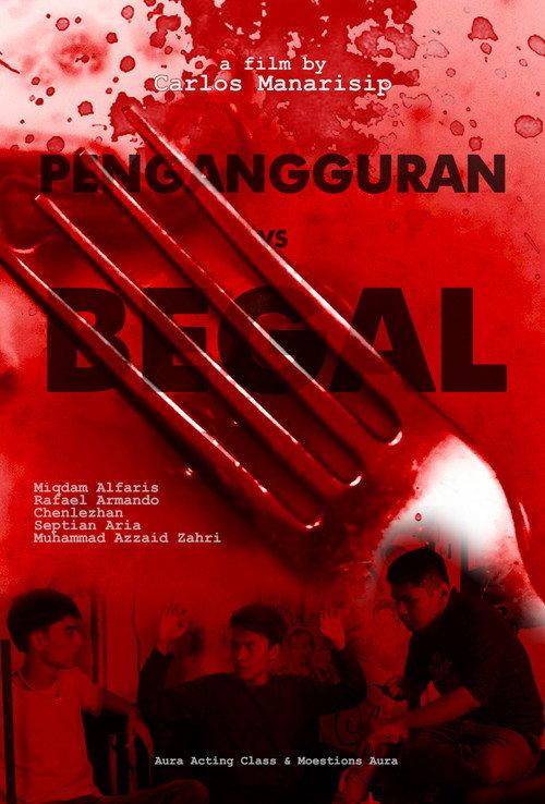 Pengangguran vs Begal 2023 official movie poster