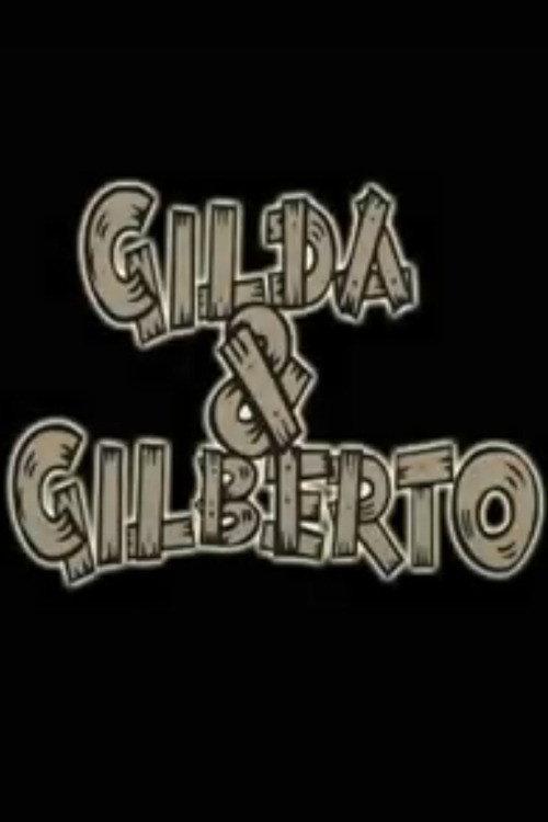 Gilda e Gilberto 2002 official movie poster