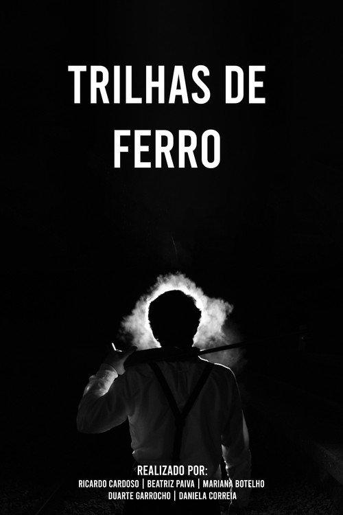 Trilhas de Ferro official movie poster