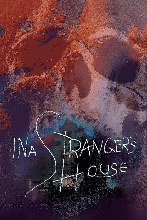 In a Stranger's House 2018 official movie poster