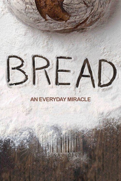 Bread: An Everyday Miracle 2020 official movie poster