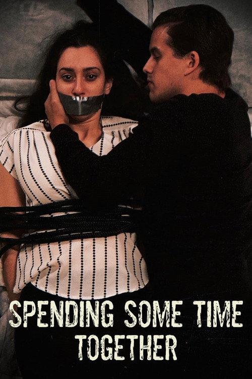 Spending Some Time Together 2024 official movie poster