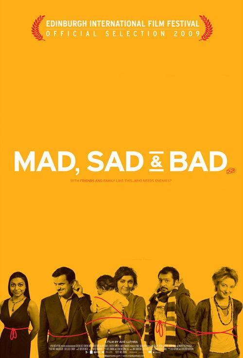 Mad Sad & Bad 2009 official movie poster