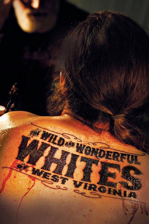 The Wild and Wonderful Whites of West Virginia 2009 official movie poster