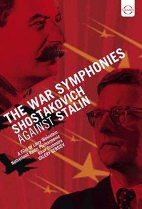 The War Symphonies: Shostakovich Against Stalin 1997 official movie poster