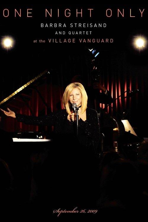 One Night Only: Barbra Streisand and Quartet at the Village Vanguard 2010 official movie poster