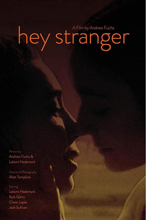Hey Stranger 2019 official movie poster