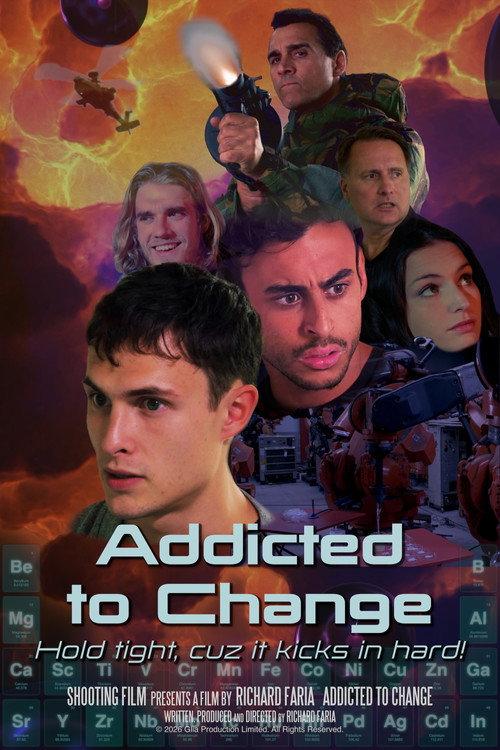 Addicted to Change 2026 official movie poster