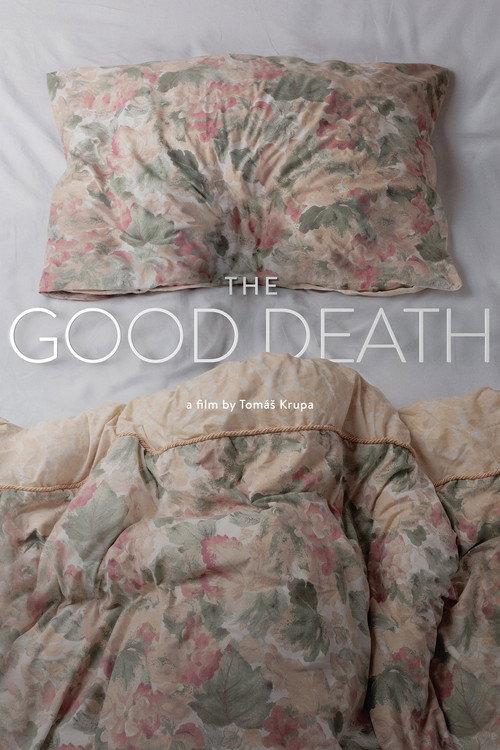 The Good Death 2018 official movie poster
