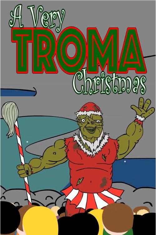 A Very Troma Christmas 2015 official movie poster