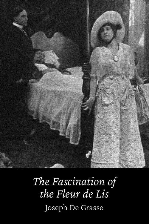 The Fascination of the Fleur de Lis 1915 official movie poster