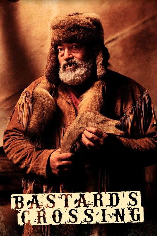 Bastard's Crossing 2021 official movie poster