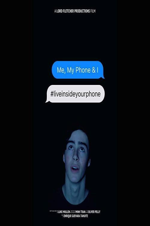 Me, My Phone & I 2018 official movie poster