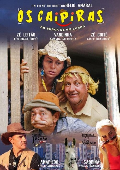 Os Caipiras Em Busca de um Sonho 2019 official movie poster