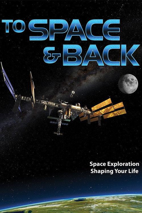 To Space & Back 2013 official movie poster