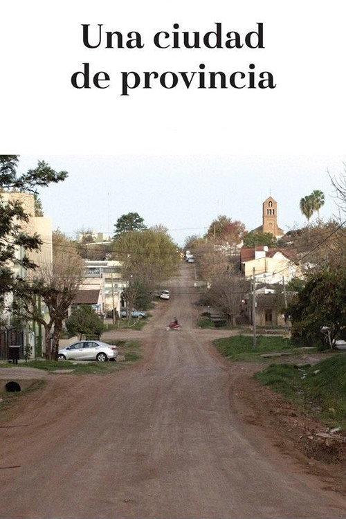 A Provincial Town 2017 official movie poster