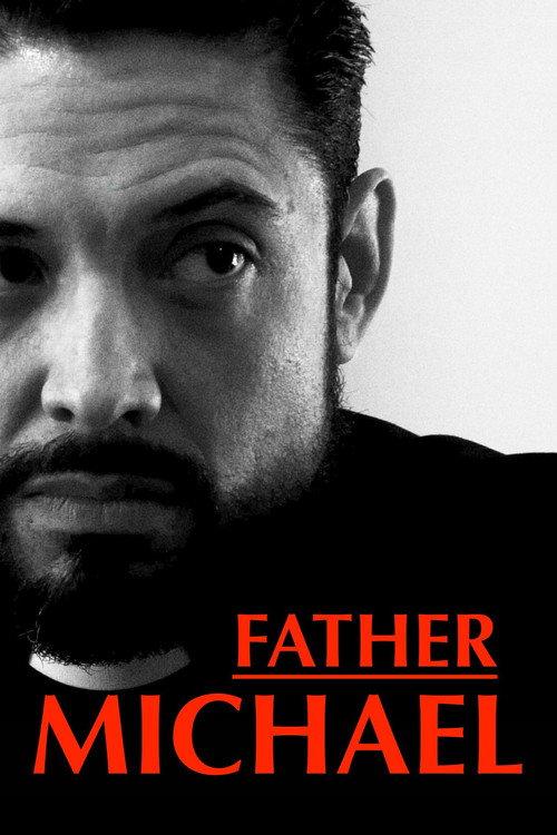 Father Michael 2020 official movie poster