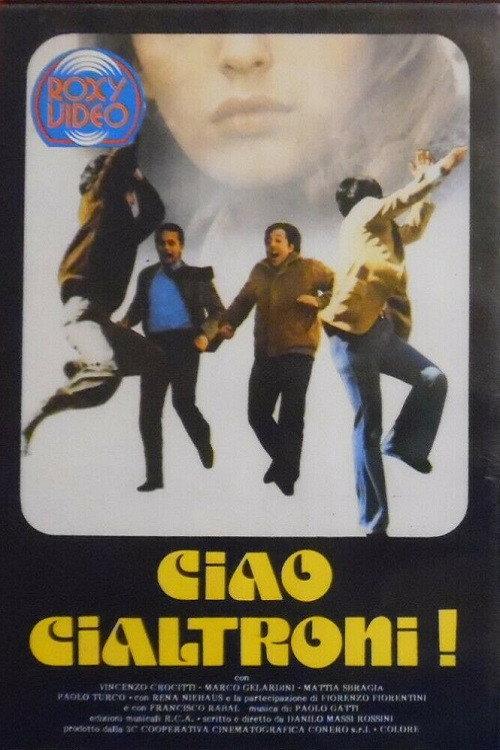 Ciao Cialtroni! 1979 official movie poster