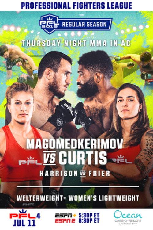PFL 2019 #4: Regular Season - Magomedkerimov vs. Curtis 2019 official movie poster