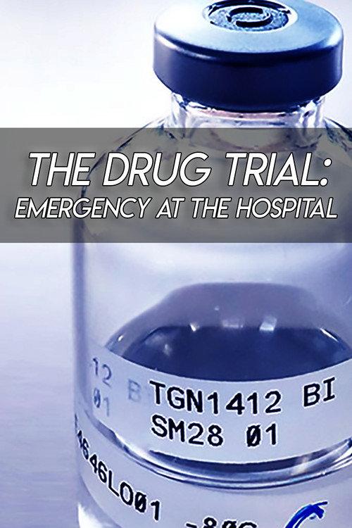 The Drug Trial: Emergency at the Hospital 2017 official movie poster