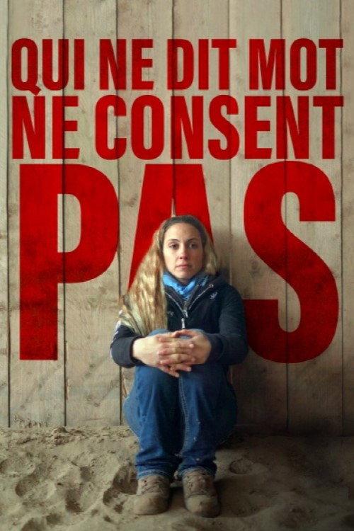 Qui ne dit mot ne consent pas 2021 official movie poster