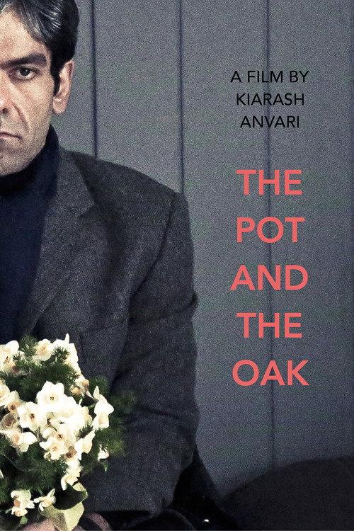 The Pot and the Oak 2017 official movie poster