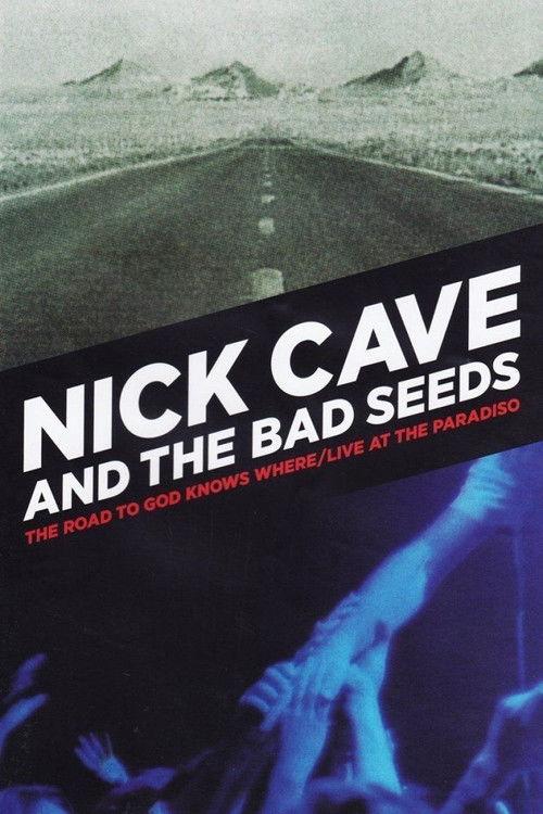 Nick Cave & The Bad Seeds: Live at The Paradiso 1992 official movie poster