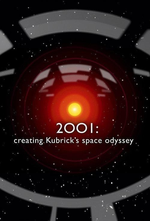 2001: Creating Kubrick’s Space Odyssey 2024 official movie poster