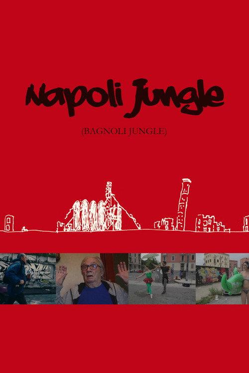 Napoli Jungle 2016 official movie poster