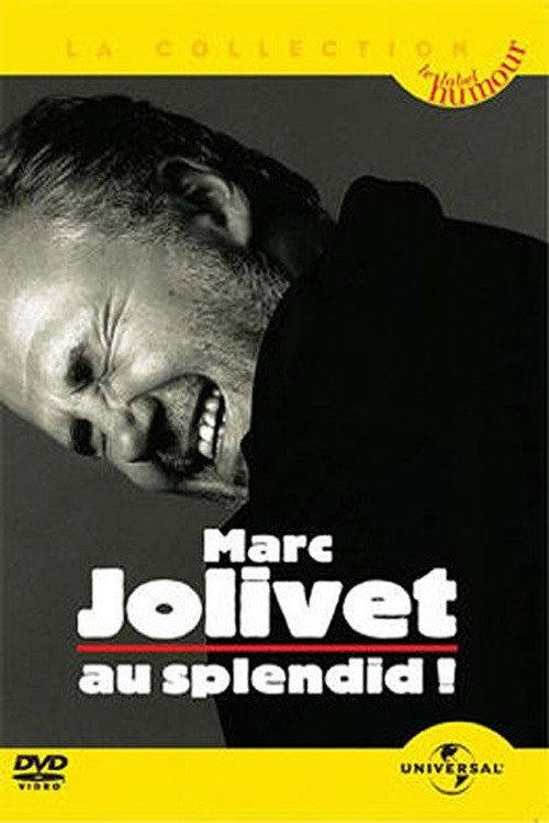 Marc Jolivet au Splendid – Le Gnou 2005 official movie poster