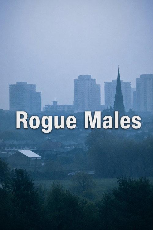 Rogue Males  official movie poster