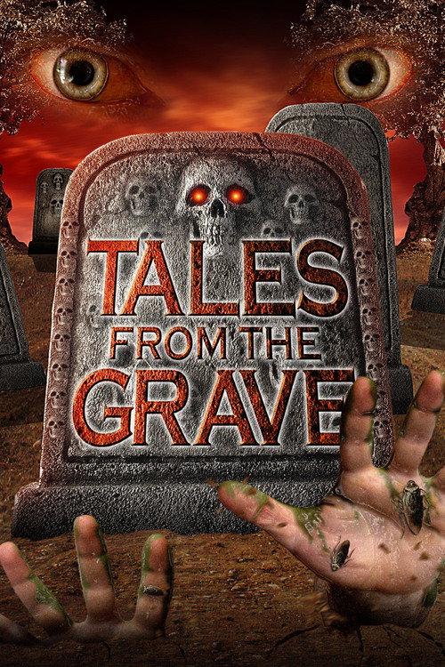 Tales from the Grave 2004 official movie poster