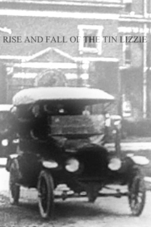 Rise and Fall of the Tin Lizzie official movie poster