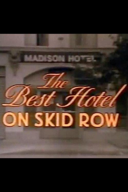 The Best Hotel on Skid Row 1990 official movie poster
