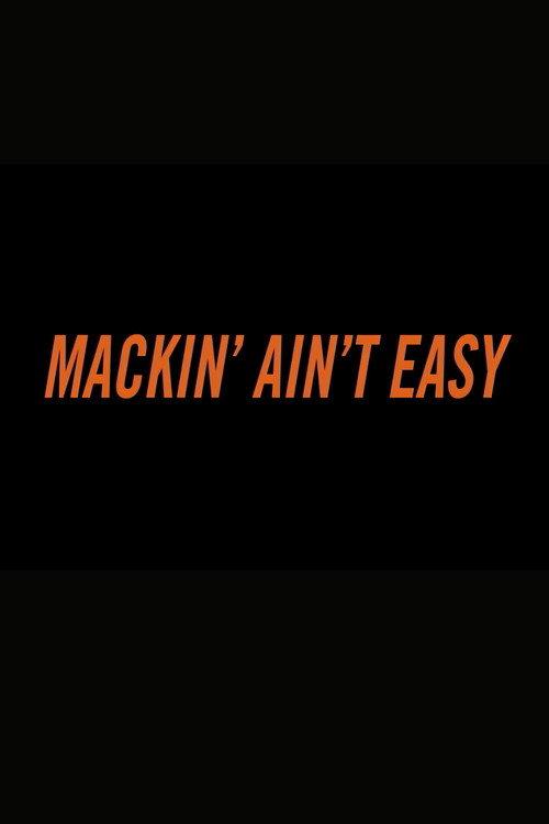 Mackin’ Ain’t Easy 2002 official movie poster