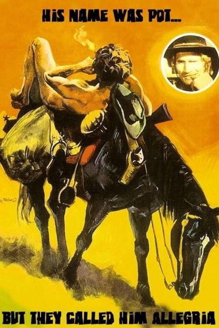 His Name Was Pot, but They Called Him Allegria 1971 official movie poster