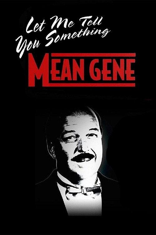 WWE: Let Me Tell You Something Mean Gene 2019 official movie poster