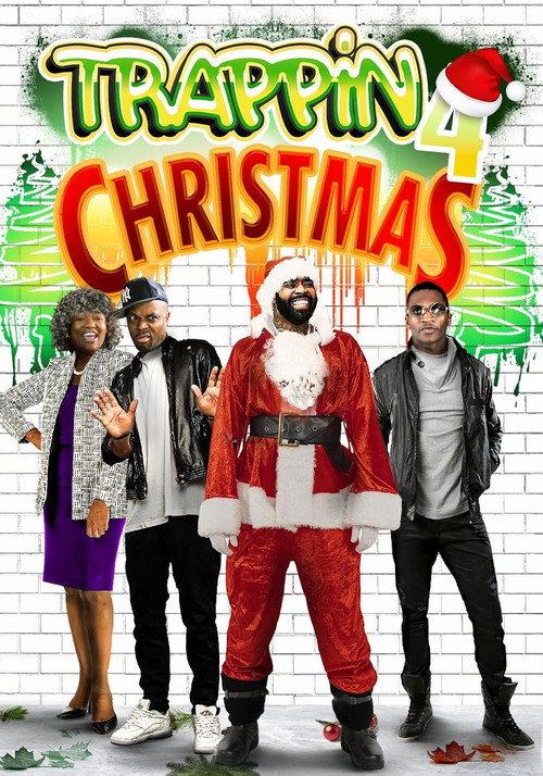 Trappin' 4 Christmas 2022 official movie poster