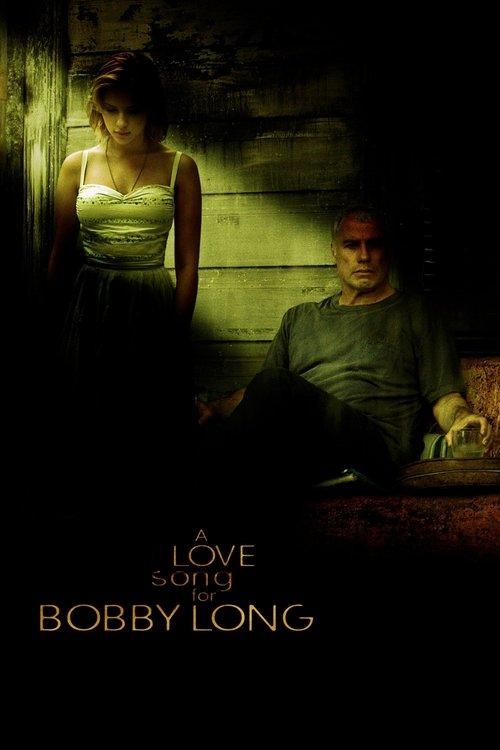 A Love Song for Bobby Long 2004 official movie poster