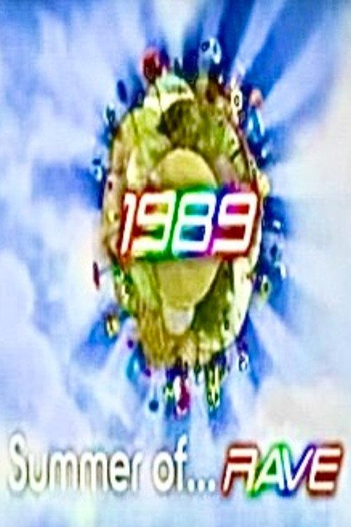 The Summer of Rave, 1989 2006 official movie poster