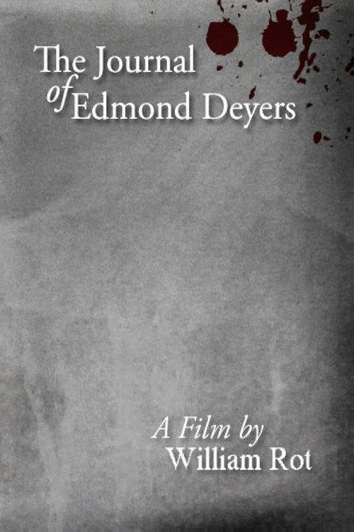 The Journal of Edmond Deyers 2005 official movie poster