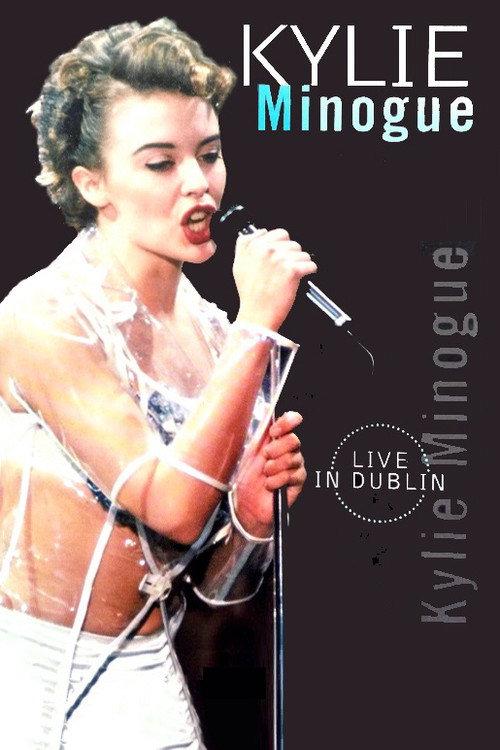 Kylie Minogue: Live in Dublin 1992 official movie poster
