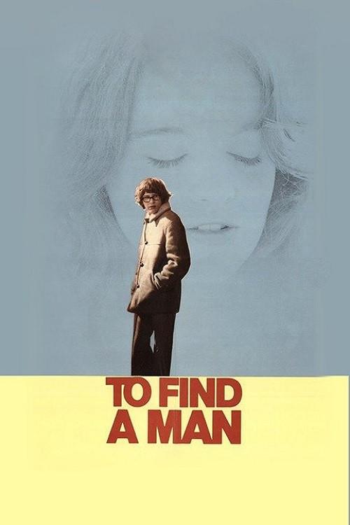 To Find a Man 1972 official movie poster
