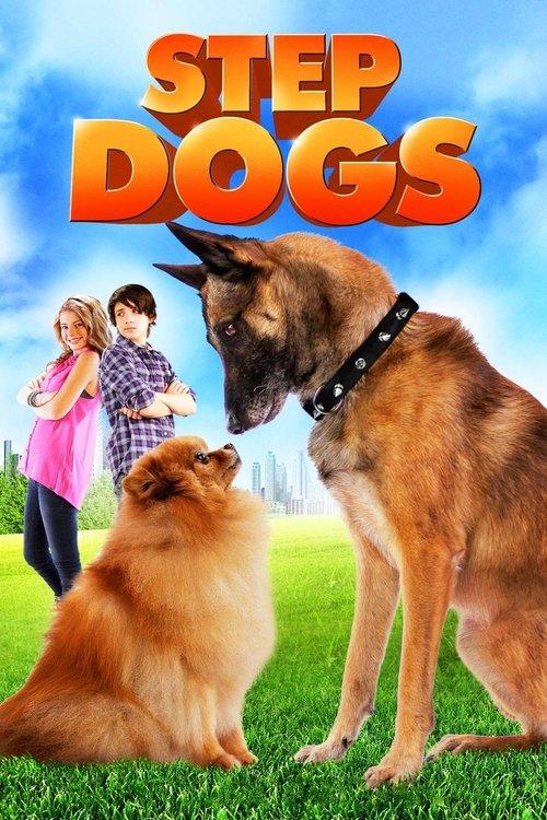 Step Dogs 2013 official movie poster