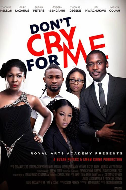 Don't Cry For Me 2015 official movie poster