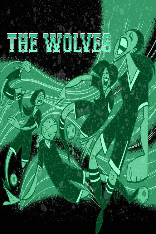 The Wolves 2020 official movie poster
