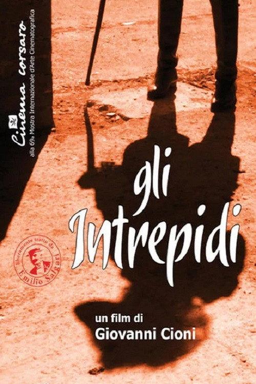 Gli intrepidi 2012 official movie poster