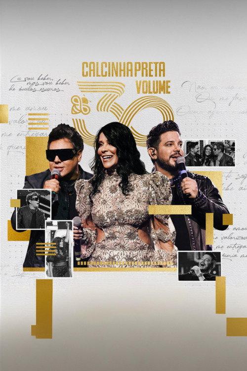 Calcinha Preta - Volume 30 2023 official movie poster