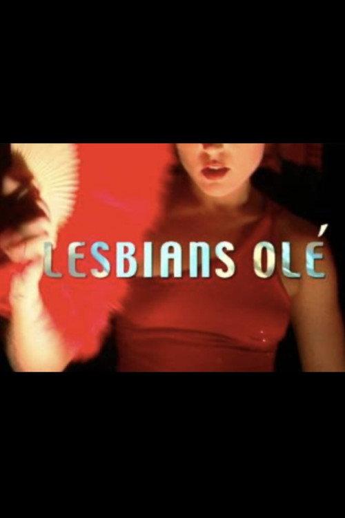 Lesbians Olé 2002 official movie poster