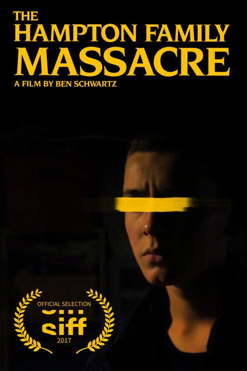 The Hampton Family Massacre 2017 official movie poster